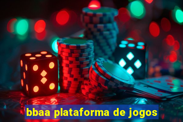 bbaa plataforma de jogos